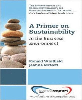 Ronald M. Whitfield, Jeanne McNett - Primer on Sustainability, Häftad