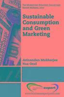 Avinandan Mukherjee - Sustainable Consumption and Green Marketing, Häftad