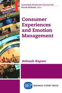 bokomslag Consumer Experiences and Emotion Management