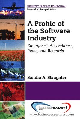 SLAUGHTER, Sandra A. Slaughter - PROFILE OF THE SOFTWARE INDU, Häftad