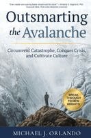 Michael J Orlando - Outsmarting the Avalanche, Häftad