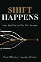 Clare O'Connor, donalee Moulton - Shift Happens, Häftad