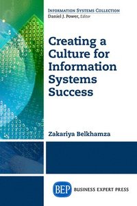 bokomslag Creating a Culture for Information Systems Success