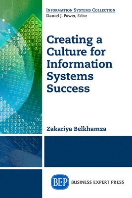 Creating a Culture for Information Systems Success 1