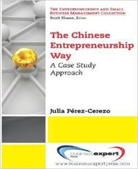 bokomslag The Chinese Entrepreneurship Way: A Case Study Approach