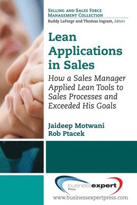 MOTWANI, Jaideep Motwani, Rob Ptacek - LEAN APPLICATIONS IN SALES, Häftad