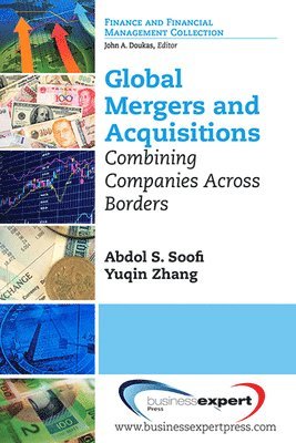 bokomslag Global Mergers and Acquisitions: Combining Companies Across Borders