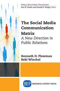 bokomslag The Social Media Communication Matrix