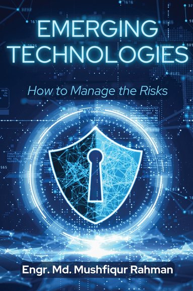 Mushfiqur Rahman - Emerging Technologies, Häftad