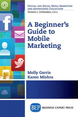 bokomslag Beginner's Guide to Mobile Marketing
