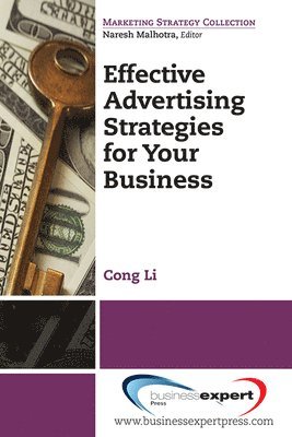 LI - EFFECTIVE ADVERTISING STRATEGI, Häftad