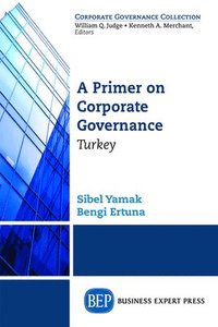 bokomslag A Primer on Corporate Governance: Turkey