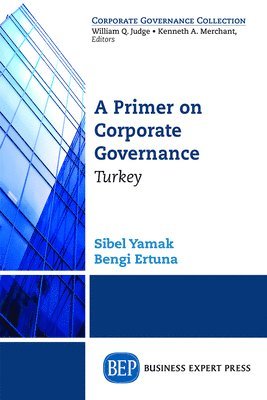A Primer on Corporate Governance: Turkey 1