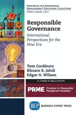 Tom Cockburn, Khosro S. Jahdi, Edgar G. Wilson - Responsible Governance, Häftad