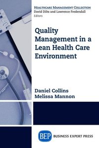 bokomslag Quality Management in a Lean Health Care Environment