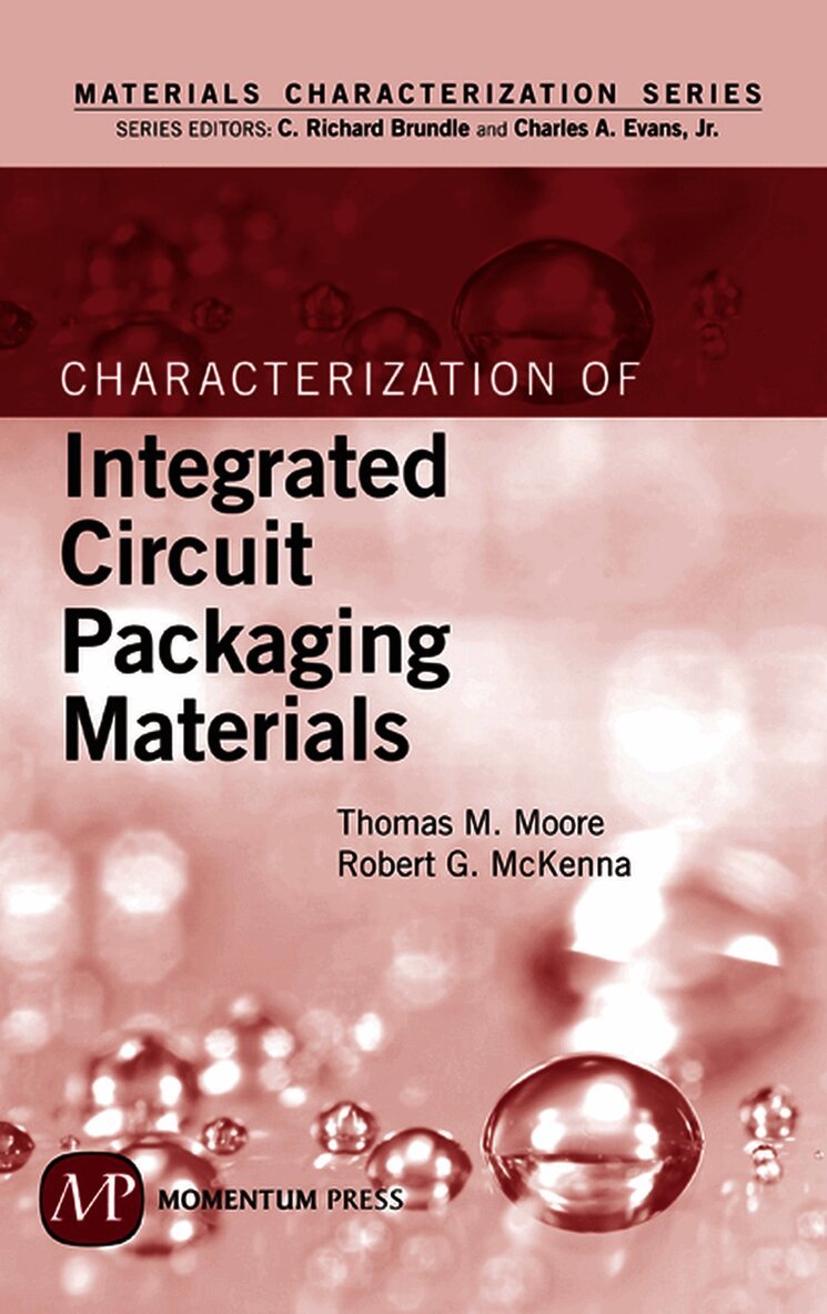 Characterization of Integrated Circuit Packaging Materials