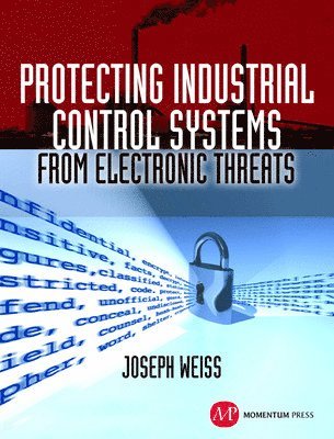 bokomslag Protecting Industrial Control Systems from Electronic Threats