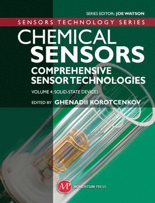 bokomslag Chemical Sensors: Comprehensive Sensor Technologies - Volume 4: Solid State Devices