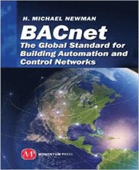bokomslag BACnet; The Global Standard for Building Automation and Control Networks