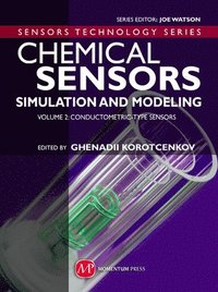 bokomslag Chemical Sensors: Simulation and Modeling - Volume 2: Conductometric -Type Sensors