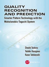 bokomslag Quality Recognition & Prediction: Smarter Pattern Technology with the Mahalanobis-Taguchi System