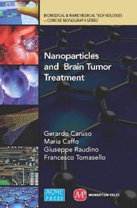 bokomslag Nanoparticles and Brain Tumor Treatment