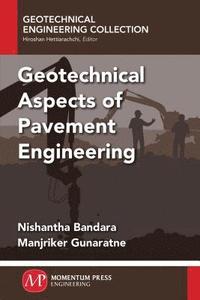 bokomslag Geotechnical Aspects of Pavement Engineering