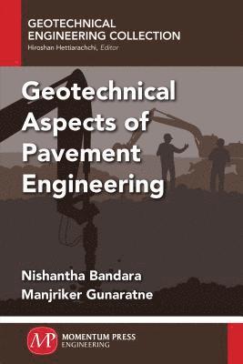 bokomslag Geotechnical Aspects of Pavement Engineering
