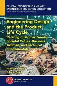 bokomslag Engineering Design and the Product Life Cycle