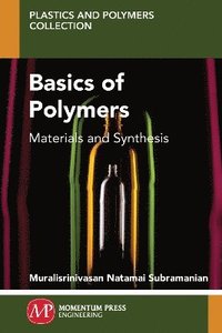 bokomslag Basics of Polymers