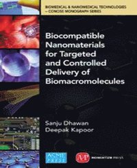 bokomslag Biocompatible Nanomaterials for Targeted and Controlled Delivery of Biomacromolecules