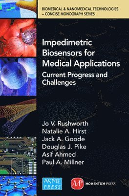 Impedimetric Biosensors for Medical Applications: Current Progress and Challenges