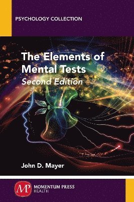 John D. Mayer - Elements of Mental Tests, Häftad