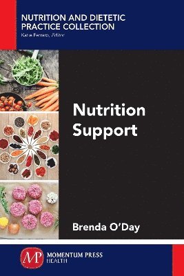 Brenda O'Day - Nutrition Support, Häftad