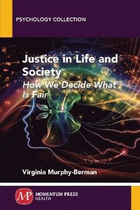bokomslag Justice in Life and Society