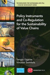 bokomslag Policy Instruments and Co-Regulation for the Sustainability of Value Chains