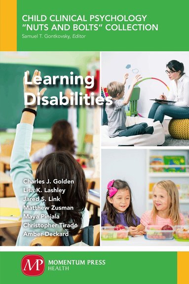 Charles J. Golden, Lisa K. Lashley - Learning Disabilities, Häftad