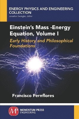 bokomslag Einstein's Mass-Energy Equation, Volume I