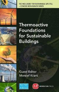 bokomslag Thermoactive Foundations for Sustainable Buildings