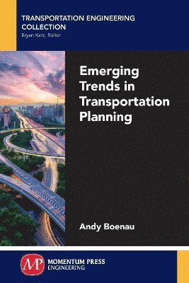 Emerging Trends in Transportation Planning