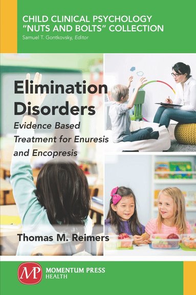 Thomas M. Reimers - Elimination Disorders, Häftad