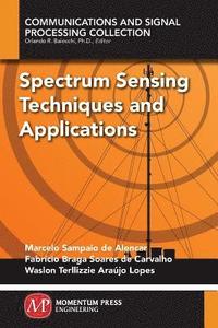 bokomslag Spectrum Sensing Techniques and Applications
