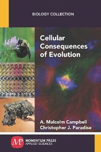 bokomslag Cellular Consequences of Evolution