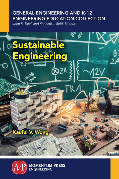 Kaufui V. Wong - Sustainable Engineering, Häftad