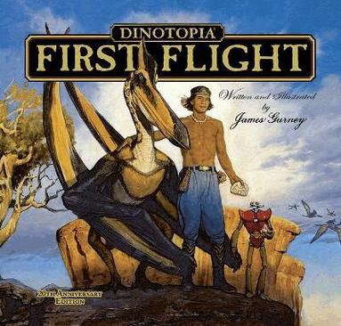James Gurney - Dinotopia: First Flight, Inbunden