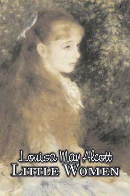 Little Women by Louisa May Alcott, Fiction, Family, Classics 1