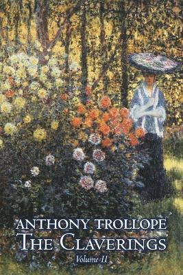 bokomslag Claverings, Volume II of II by Anthony Trollope, Fiction, Literary