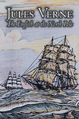 bokomslag English at the North Pole by Jules Verne, Fiction, Fantasy & Magic