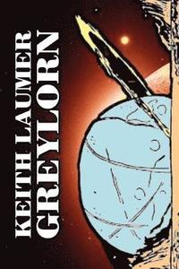 bokomslag Greylorn by Keith Laumer, Science Fiction, Adventure, Fantasy, Space Opera
