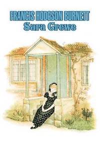 bokomslag Sara Crewe by Frances Hodgson Burnett, Juvenile Fiction, Classics, Family